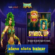 alano slots baixar